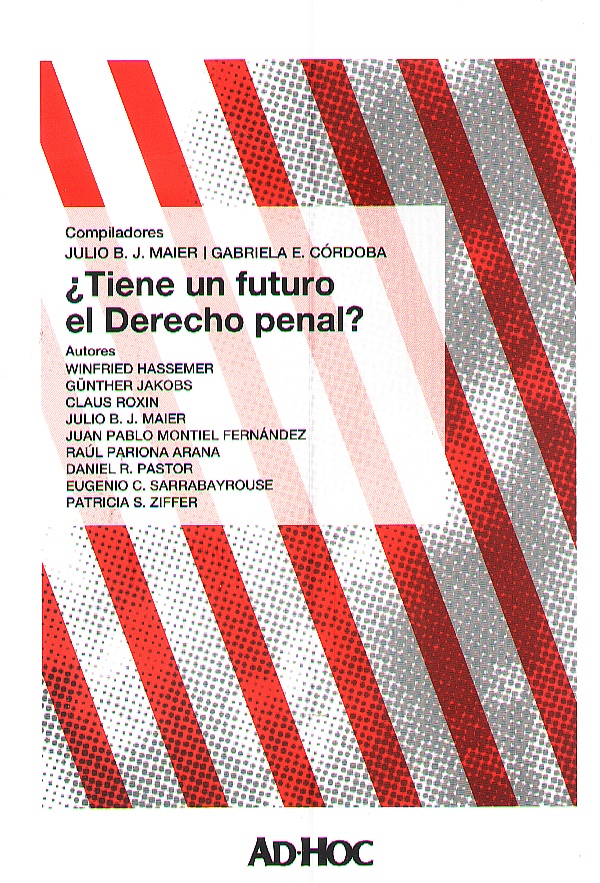 TIENE UN FUTURO EL DERECHO PENAL