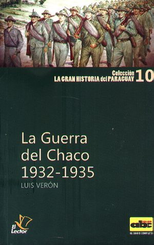 GUERRA DEL CHACO 1932 1935 LA