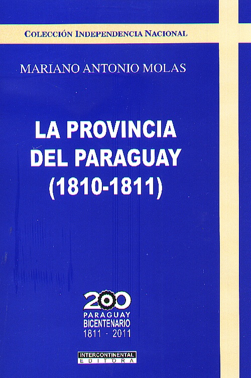 PROVINCIA DEL PARAGUAY 1810 1811 LA