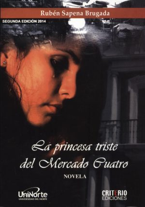 PRINCESA TRISTE DEL MERCADO CUATRO LA