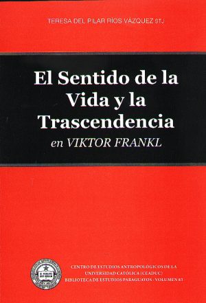 SENTIDO DE LA VIDA Y LA TRASCENDENCIA EL