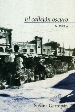 CALLEJON OSCURO EL