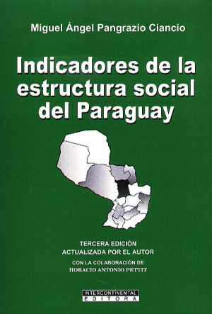 INDICADORES DE LA ESTRUCTURA SOCIAL DEL PARAG