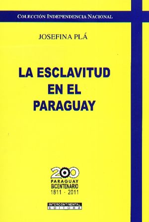 ESCLAVITUD EN EL PARAGUAY LA