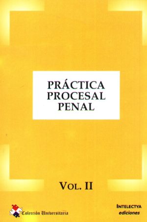 PRACTICA PROCESAL PENAL VOL II