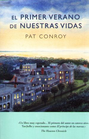 PRIMER VERANO DE NUESTRAS VIDAS EL