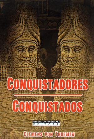 CONQUISTADORES CONQUISTADOS