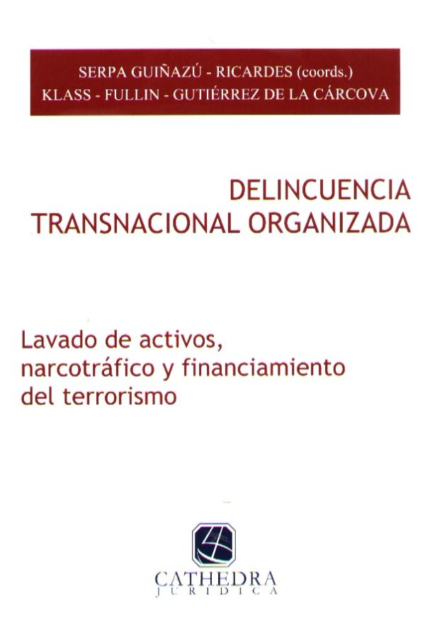 DELINCUENCIA TRANSNACIONAL ORGANIZADA