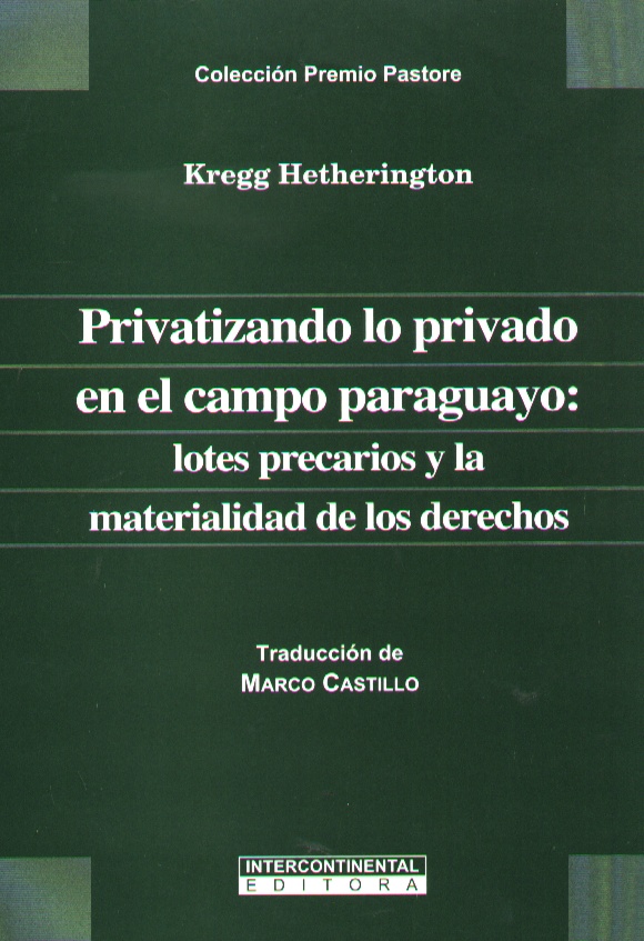 PRIVATIZANDO LO PRIVADO EN EL CAMPO PARAGUAYO