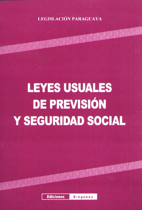 LEYES USUALES DE PREVISION Y SEGURIDAD SOCIAL