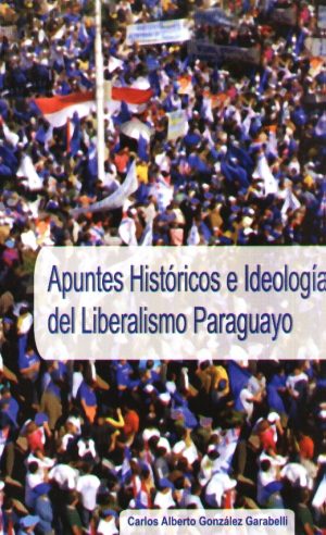 APUNTES HISTORICOS E IDEOLOGIA DEL LIBERALISM