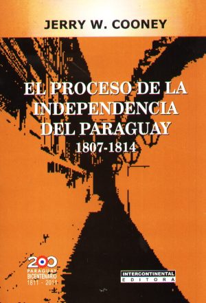 PROCESO DE LA INDEPENDENCIA DEL PARAGUAY EL