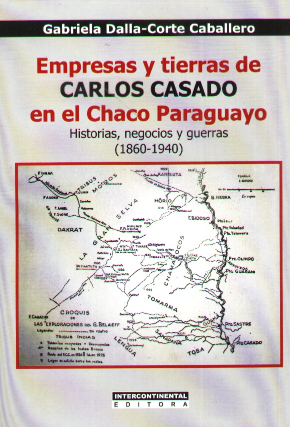 EMPRESAS Y TIERRAS DE CARLOS CASADO EN EL CHA