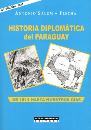 HISTORIA DIPLOMATICA DEL PARAGUAY
