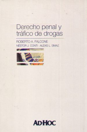 DERECHO PENAL Y TRAFICO DE DROGAS