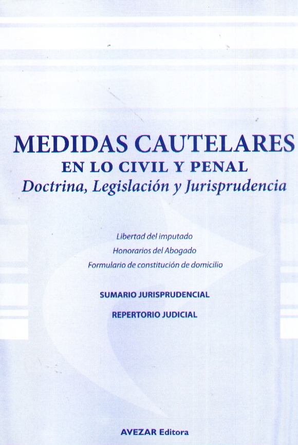 MEDIDAS CAUTELARES EN LO CIVIL Y PENAL