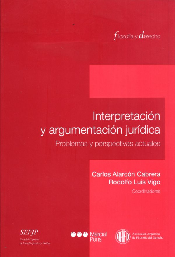 INTERPRETACION Y ARGUMENTACION JURIDICA