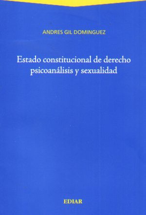 ESTADO CONSTITUCIONAL DE DERECHO PSICOANALISI