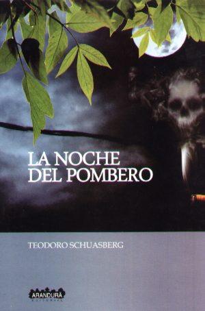 NOCHE DEL POMBERO LA