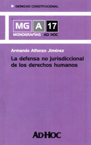DEFENSA NO JURISDICCIONAL DE LOS DERECHOS HUM