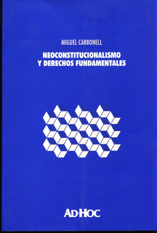 NEOCONSTITUCIONALISMO Y DERECHOS FUNDAMENTALE