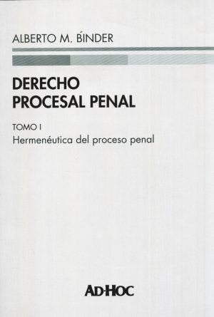 DERECHO PROCESAL PENAL TOMO 1