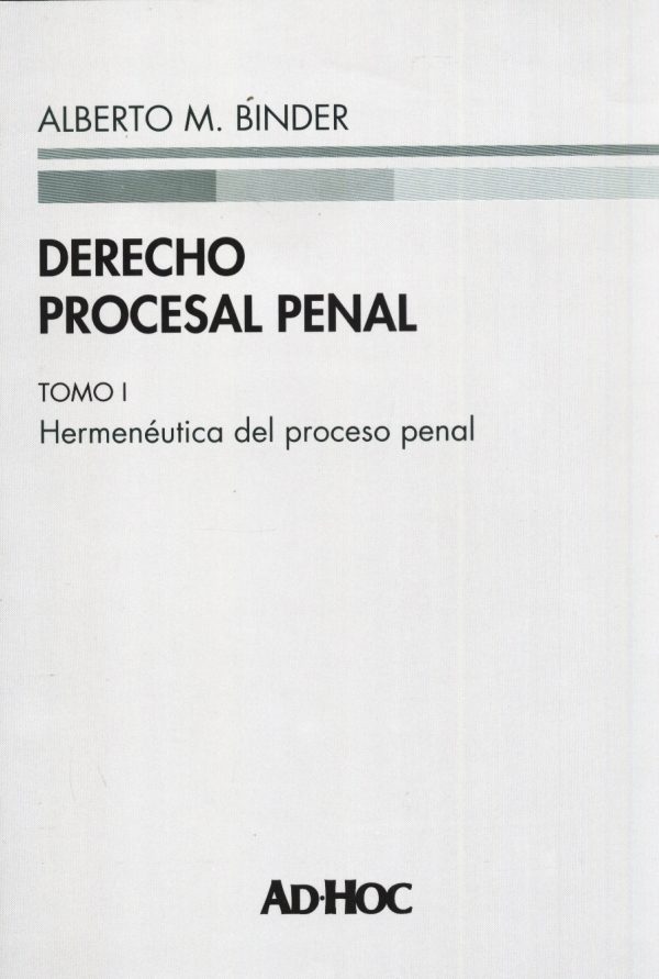 DERECHO PROCESAL PENAL TOMO 1
