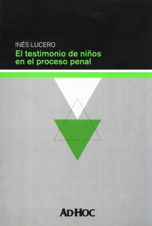 TESTIMONIO DE NIÑOS EN EL PROCESO PENAL EL