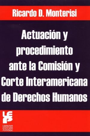 ACTUACION Y PROCEDIMIENTO ANTE LA COMISION Y