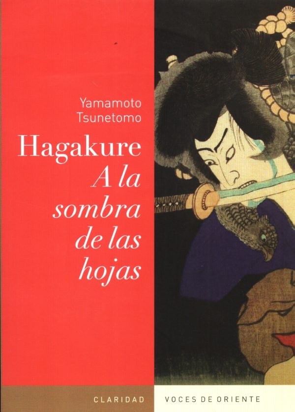 HAGAKURE A LA SOMBRA DE LAS HOJAS