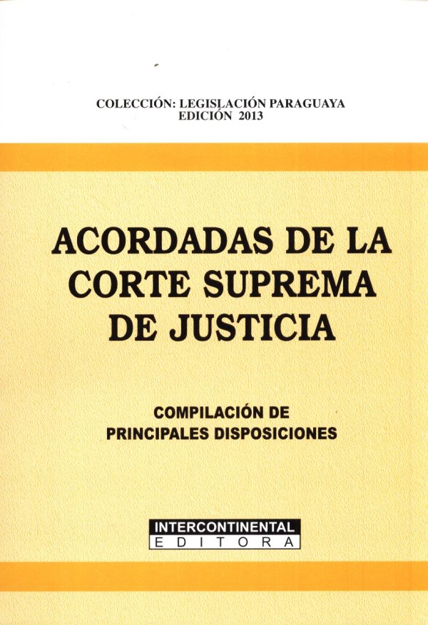 ACORDADAS DE LA CORTE SUPREMA DE JUSTICIA