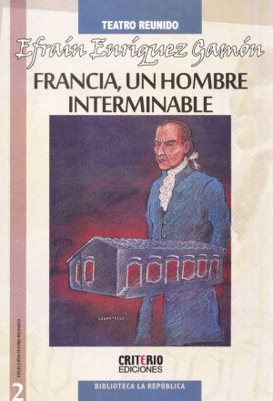 FRANCIA UN HOMBRE INTERMINABLE