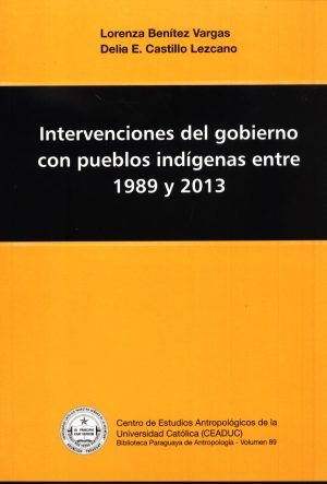INTERVENCIONES DEL GOBIERNO CON PUEBLOS INDIG