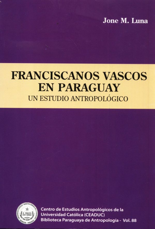 FRANCISCANOS VASCOS EN PARAGUAY