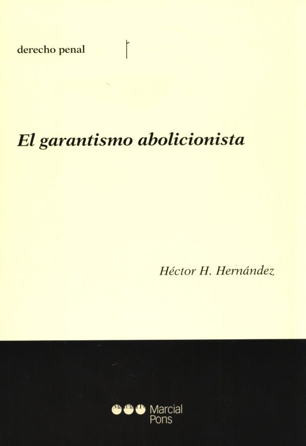 GARANTISMO ABOLICIONISTA EL