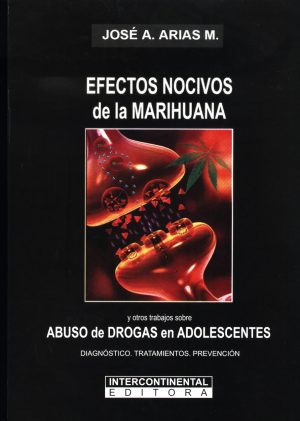 EFECTOS NOCIVOS DE LA MARIHUANA