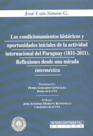CONDICIONAMIENTOS HISTORICOS Y OPORTUNIDADES