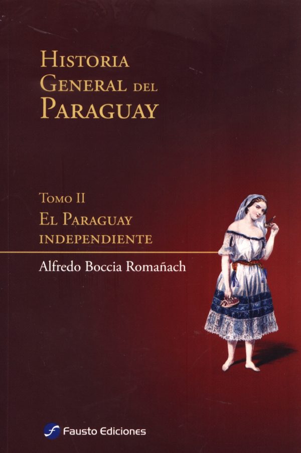 HISTORIA GENERAL DEL PARAGUAY TOMO II