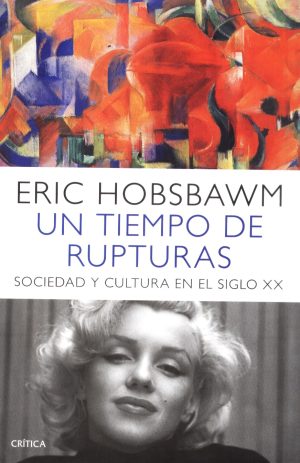 UN TIEMPO DE RUPTURAS