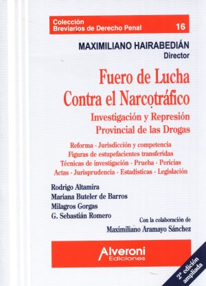 FUERO DE LUCHA CONTRA EL NARCOTRAFICO