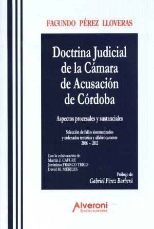 DOCTRINA JUDICIAL DE LA CAMARA DE ACUSACION C