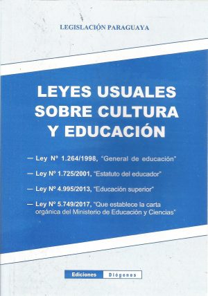 LEYES USUALES SOBRE CULTURA Y EDUCACION