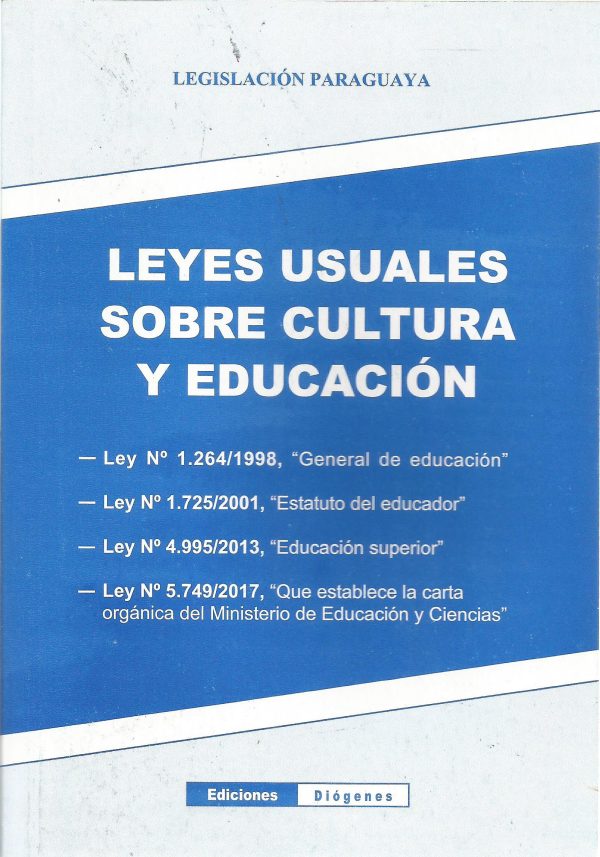 LEYES USUALES SOBRE CULTURA Y EDUCACION