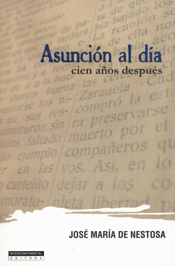 ASUNCION AL DIA CIEN AÑOS DESPUES