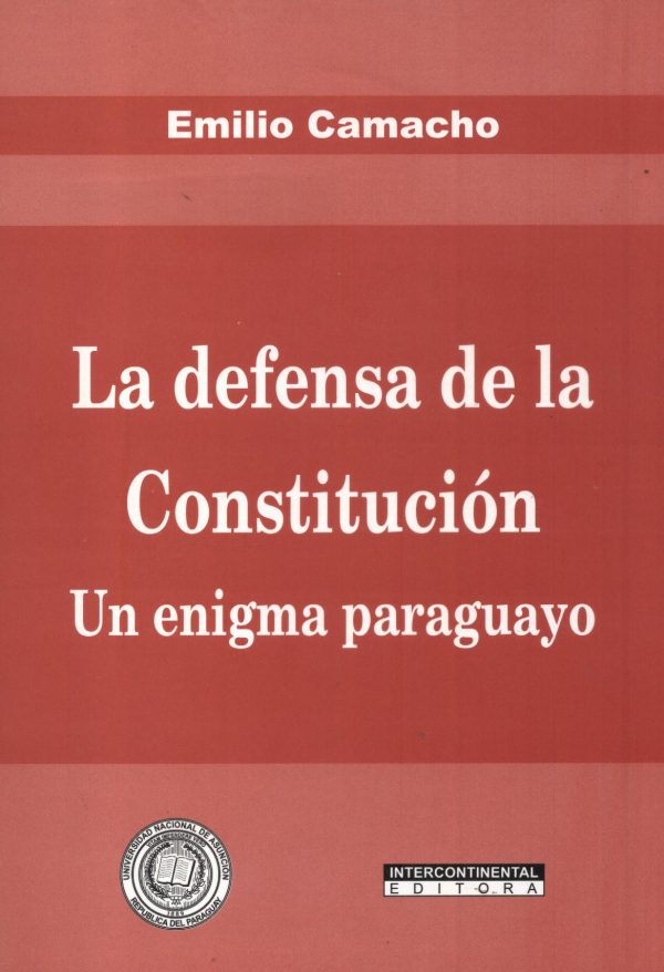 DEFENSA DE LA CONSTITUCION LA