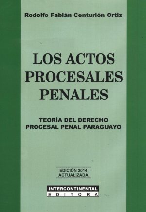 ACTOS PROCESALES PENALES LOS