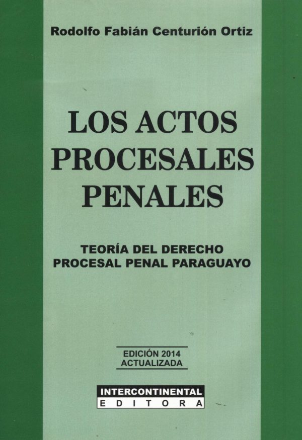 ACTOS PROCESALES PENALES LOS