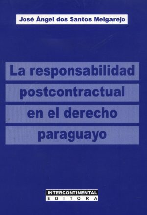 RESPONSABILIDAD POSTCONTRACTUAL EN EL DERECHO