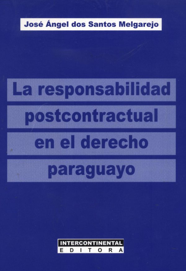 RESPONSABILIDAD POSTCONTRACTUAL EN EL DERECHO