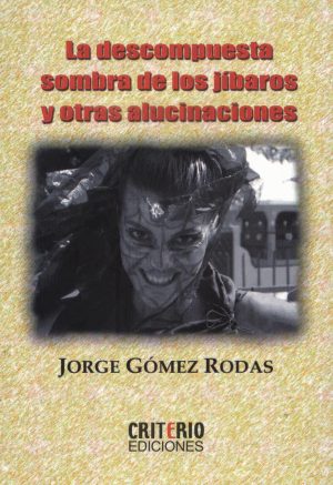 DESCOMPUESTA SOMBRA DE LOS JIBAROS LA